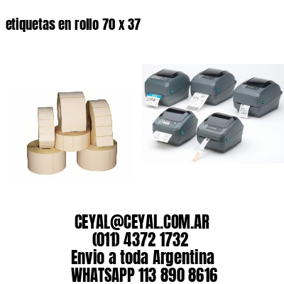 etiquetas en rollo 70 x 37