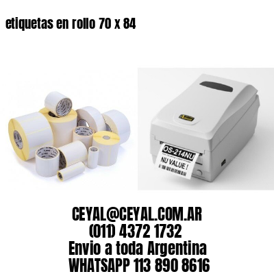 etiquetas en rollo 70 x 84