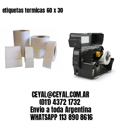 etiquetas termicas 60 x 30