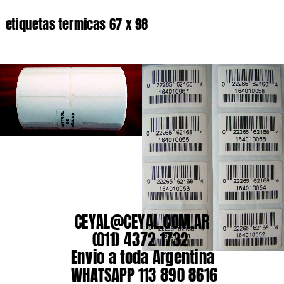 etiquetas termicas 67 x 98