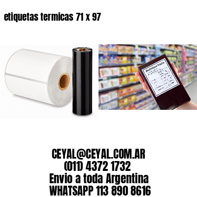 etiquetas termicas 71 x 97