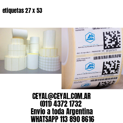 etiquetas 27 x 53