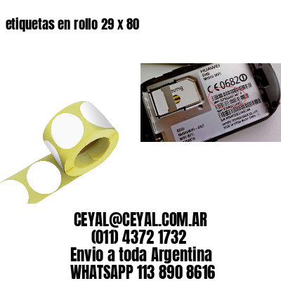 etiquetas en rollo 29 x 80