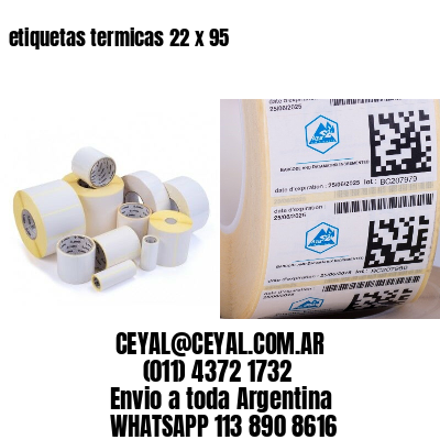 etiquetas termicas 22 x 95