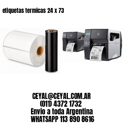 etiquetas termicas 24 x 73