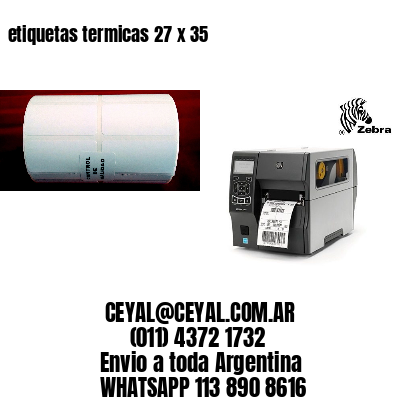etiquetas termicas 27 x 35