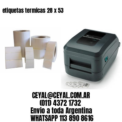 etiquetas termicas 28 x 53
