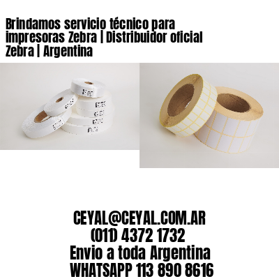 Brindamos servicio técnico para impresoras Zebra | Distribuidor oficial Zebra | Argentina