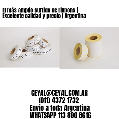 El más amplio surtido de ribbons | Excelente calidad y precio | Argentina