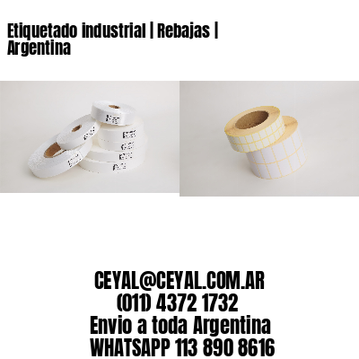 Etiquetado industrial | Rebajas | Argentina