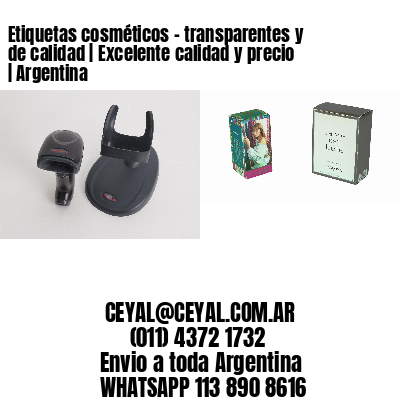 Etiquetas cosméticos – transparentes y de calidad | Excelente calidad y precio | Argentina