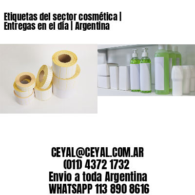 Etiquetas del sector cosmética | Entregas en el día | Argentina