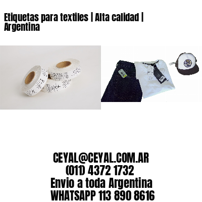Etiquetas para textiles | Alta calidad | Argentina