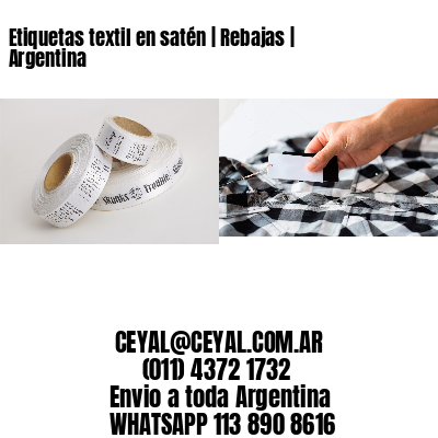 Etiquetas textil en satén | Rebajas | Argentina
