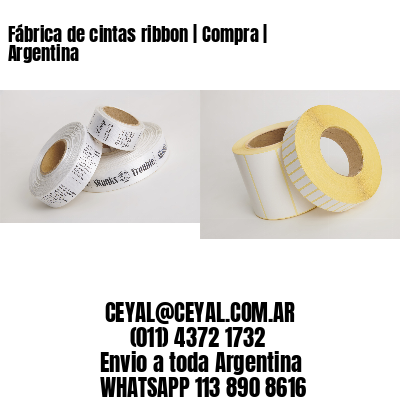 Fábrica de cintas ribbon | Compra | Argentina