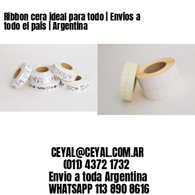 Ribbon cera ideal para todo | Envíos a todo el país | Argentina
