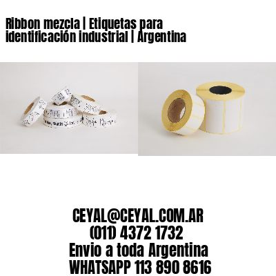 Ribbon mezcla | Etiquetas para identificación industrial | Argentina