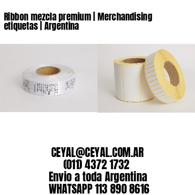 Ribbon mezcla premium | Merchandising etiquetas | Argentina