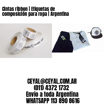 Cintas ribbon | Etiquetas de composición para ropa | Argentina