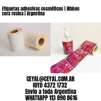Etiquetas adhesivas cosméticos | Ribbon cera resina | Argentina