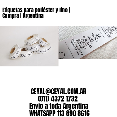 Etiquetas para poliéster y lino | Compra | Argentina