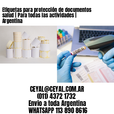 Etiquetas para protección de documentos salud | Para todas las actividades | Argentina