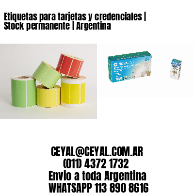 Etiquetas para tarjetas y credenciales | Stock permanente | Argentina