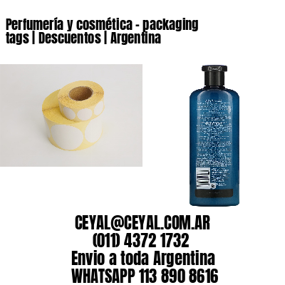 Perfumería y cosmética – packaging tags | Descuentos | Argentina