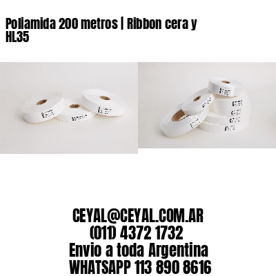 Poliamida 200 metros | Ribbon cera y HL35