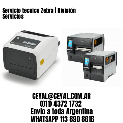 Servicio tecnico Zebra | División Servicios