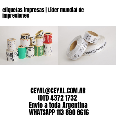 etiquetas impresas | Líder mundial de impresiones