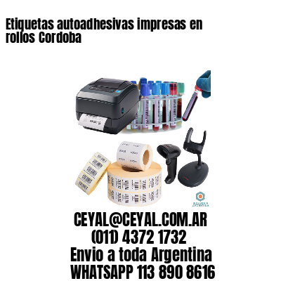 Etiquetas autoadhesivas impresas en rollos Cordoba