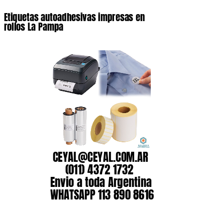 Etiquetas autoadhesivas impresas en rollos La Pampa