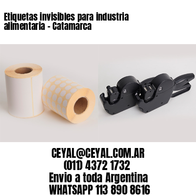 Etiquetas invisibles para industria alimentaria – Catamarca