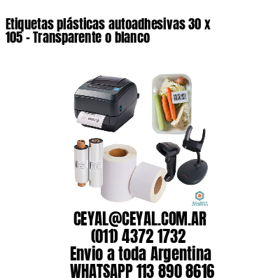 Etiquetas plásticas autoadhesivas 30 x 105 – Transparente o blanco