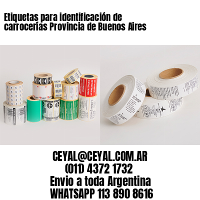 Etiquetas para identificación de carrocerías Provincia de Buenos Aires