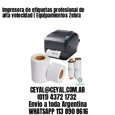 Impresora de etiquetas profesional de alta velocidad | Equipamientos Zebra