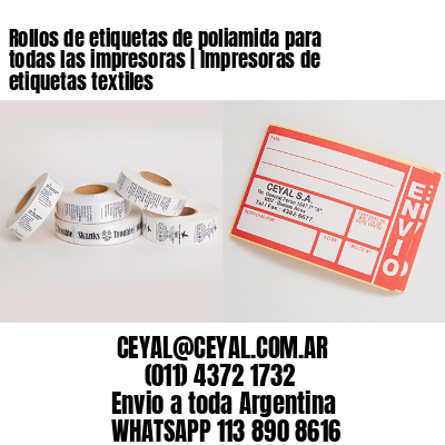 Rollos de etiquetas de poliamida para todas las impresoras | Impresoras de etiquetas textiles