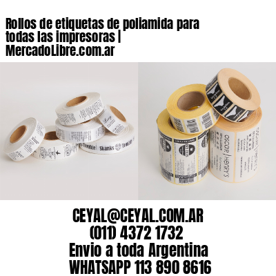 Rollos de etiquetas de poliamida para todas las impresoras | MercadoLibre.com.ar
