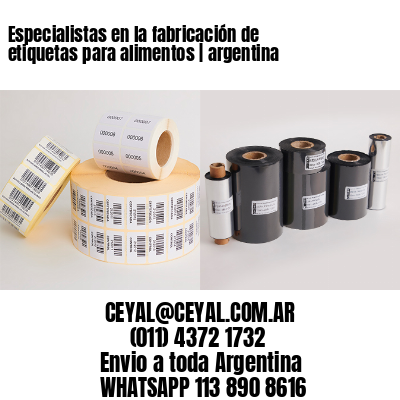 Especialistas en la fabricación de etiquetas para alimentos | argentina