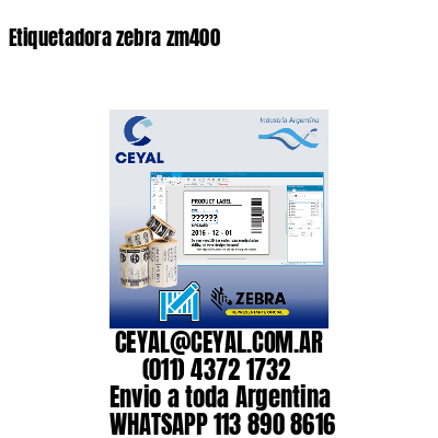 Etiquetadora zebra zm400