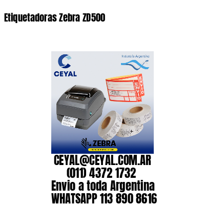 Etiquetadoras Zebra ZD500