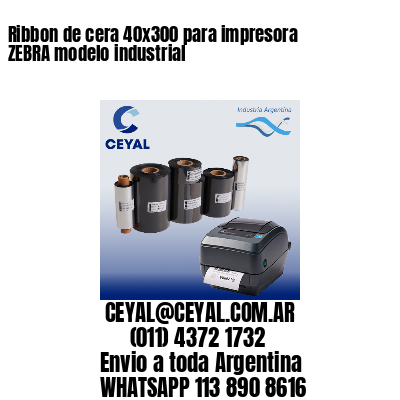 Ribbon de cera 40×300 para impresora ZEBRA modelo industrial