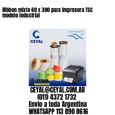 Ribbon mixto 60 x 300 para impresora TSC modelo industrial
