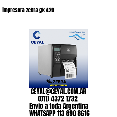 impresora zebra gk 420