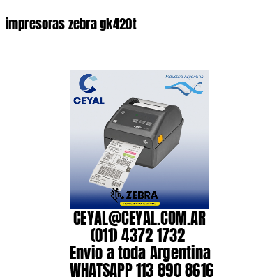 impresoras zebra gk420t
