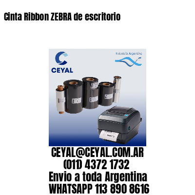 Cinta Ribbon ZEBRA de escritorio