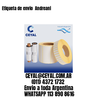 Etiqueta de envio  Andreani
