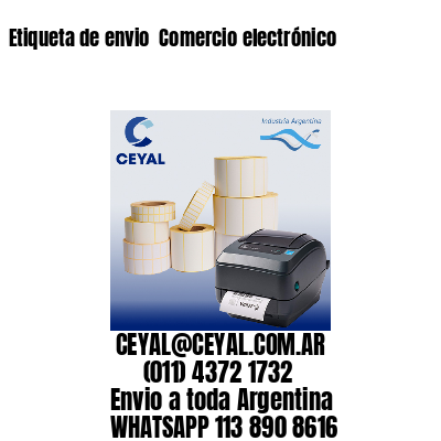 Etiqueta de envio  Comercio electrónico