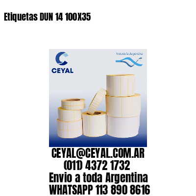 Etiquetas DUN 14 100X35